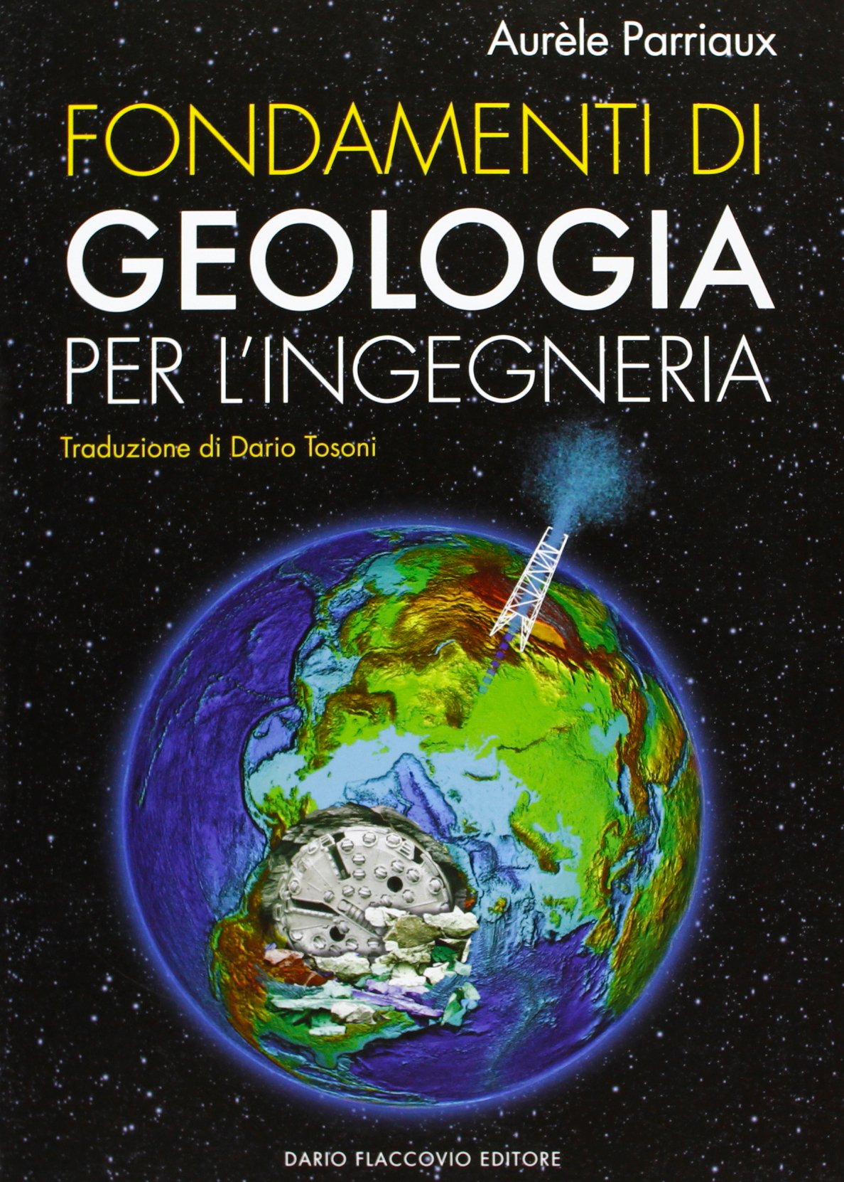 Fondamenti di geologia per l'ingegneria. Con CD-ROM book