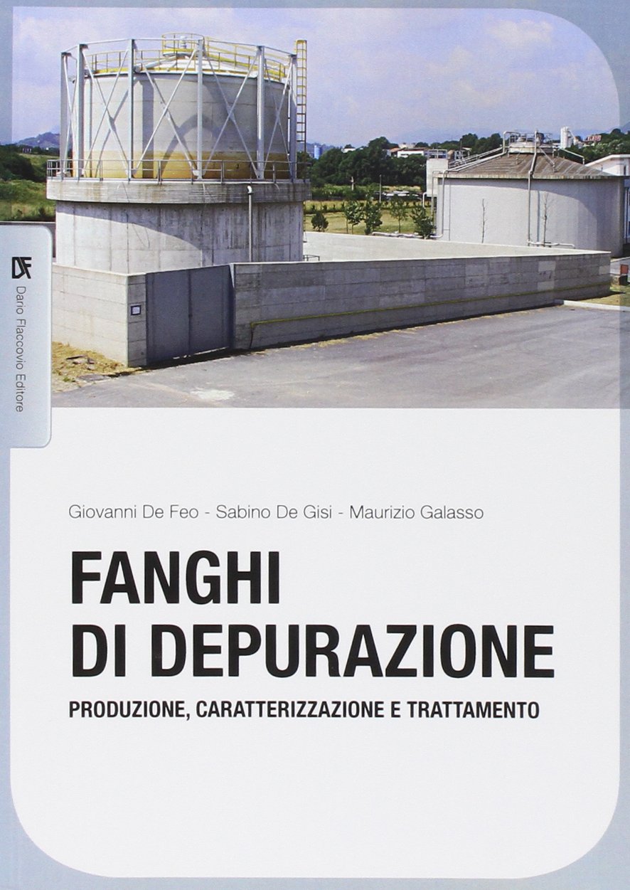 Fanghi di depurazione. Produzione, caratterizzazione e trattamento book