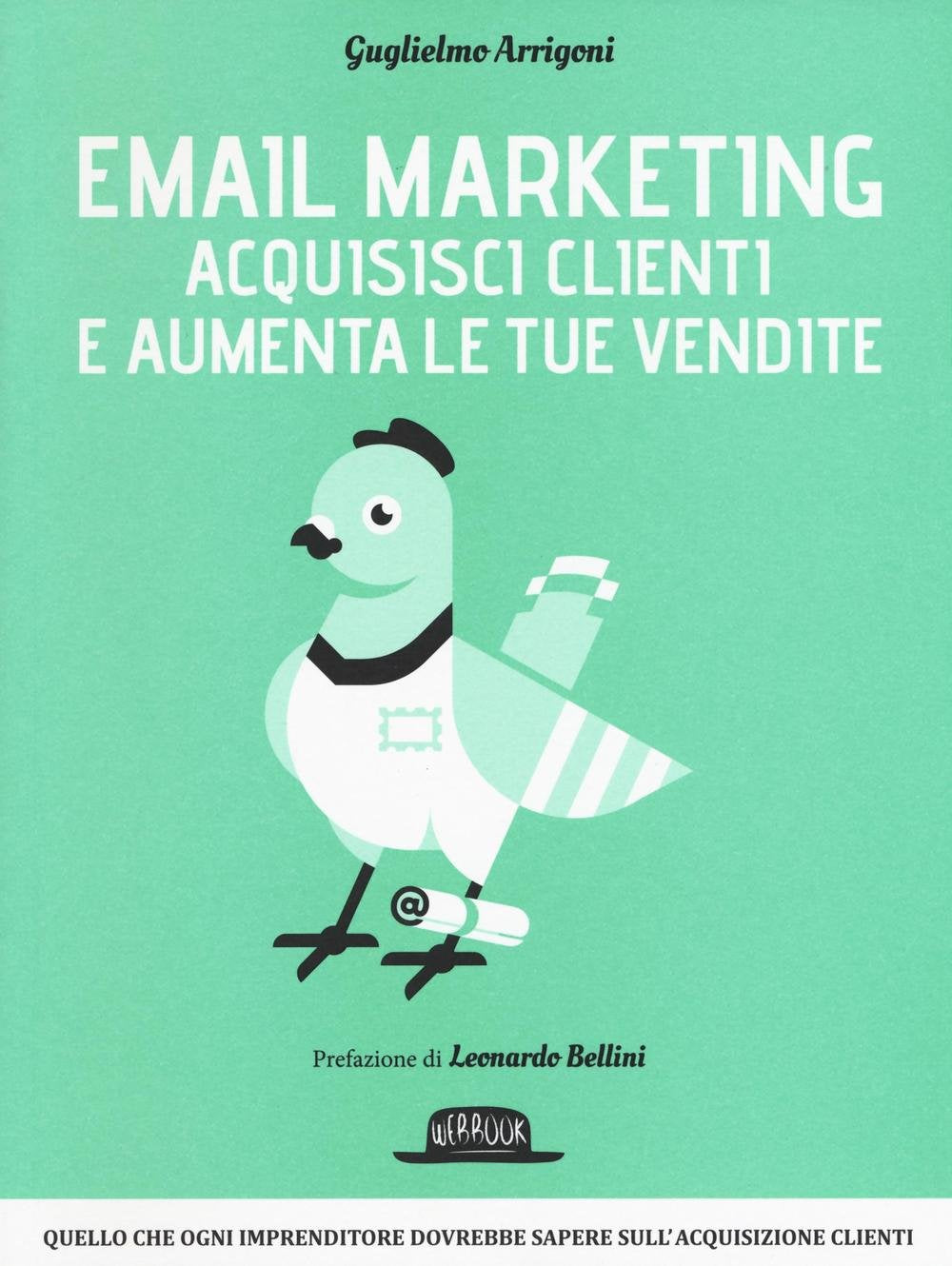Email marketing. Acquisisci clienti e aumenta le tue vendite book