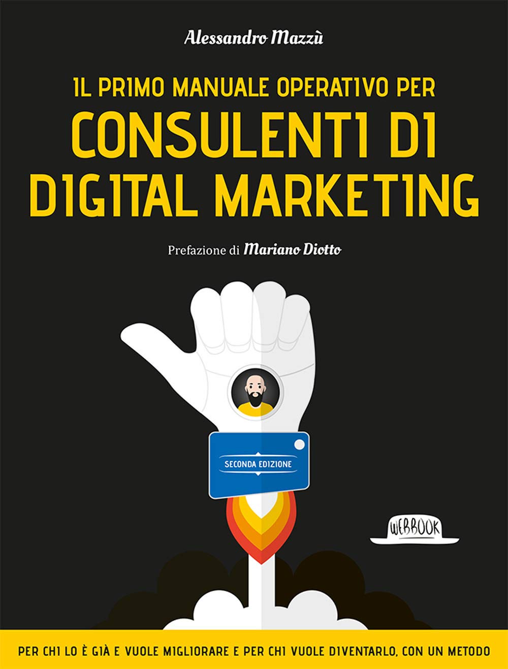 Il primo manuale operativo per consulenti di digital marketing Business, Finance & Career