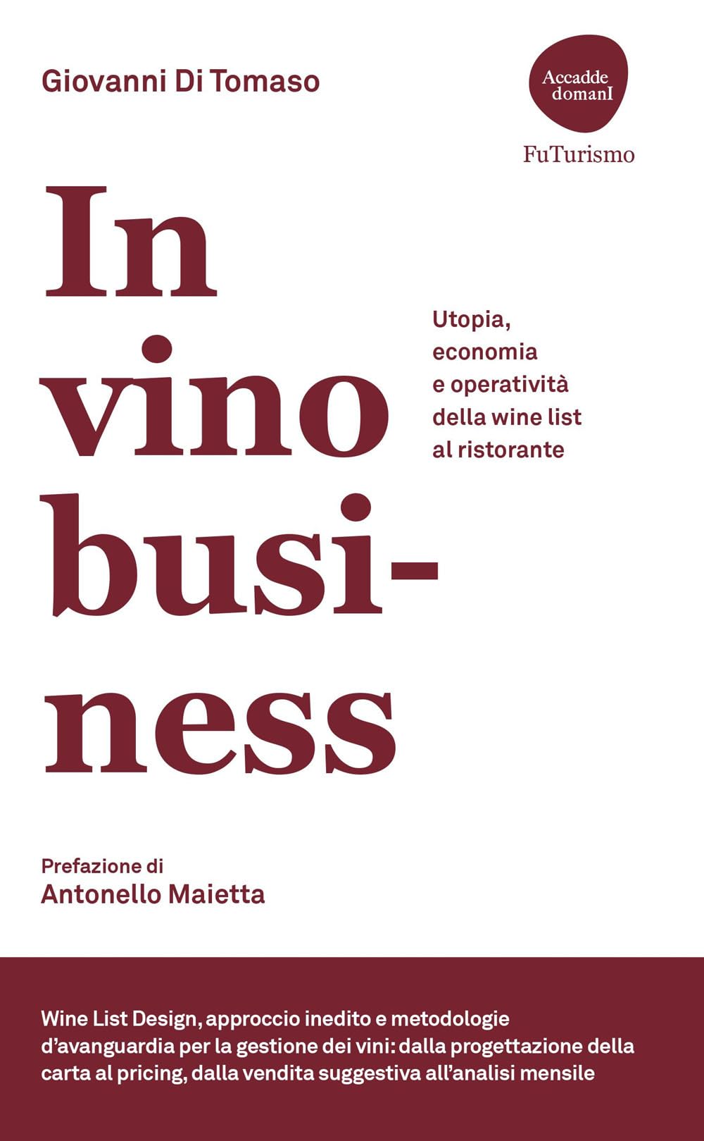 In vino business. Utopia, economia e operatività della wine list al ristorante book