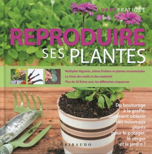 Reproduire ses plantes Books