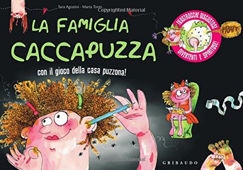 La famiglia Caccapuzza. Filastrocche disgustose, divertenti e spiritose! Children's books