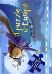 Il puzzle dell'Europa. Alla scoperta del vecchio continente. Ediz. illustrata book