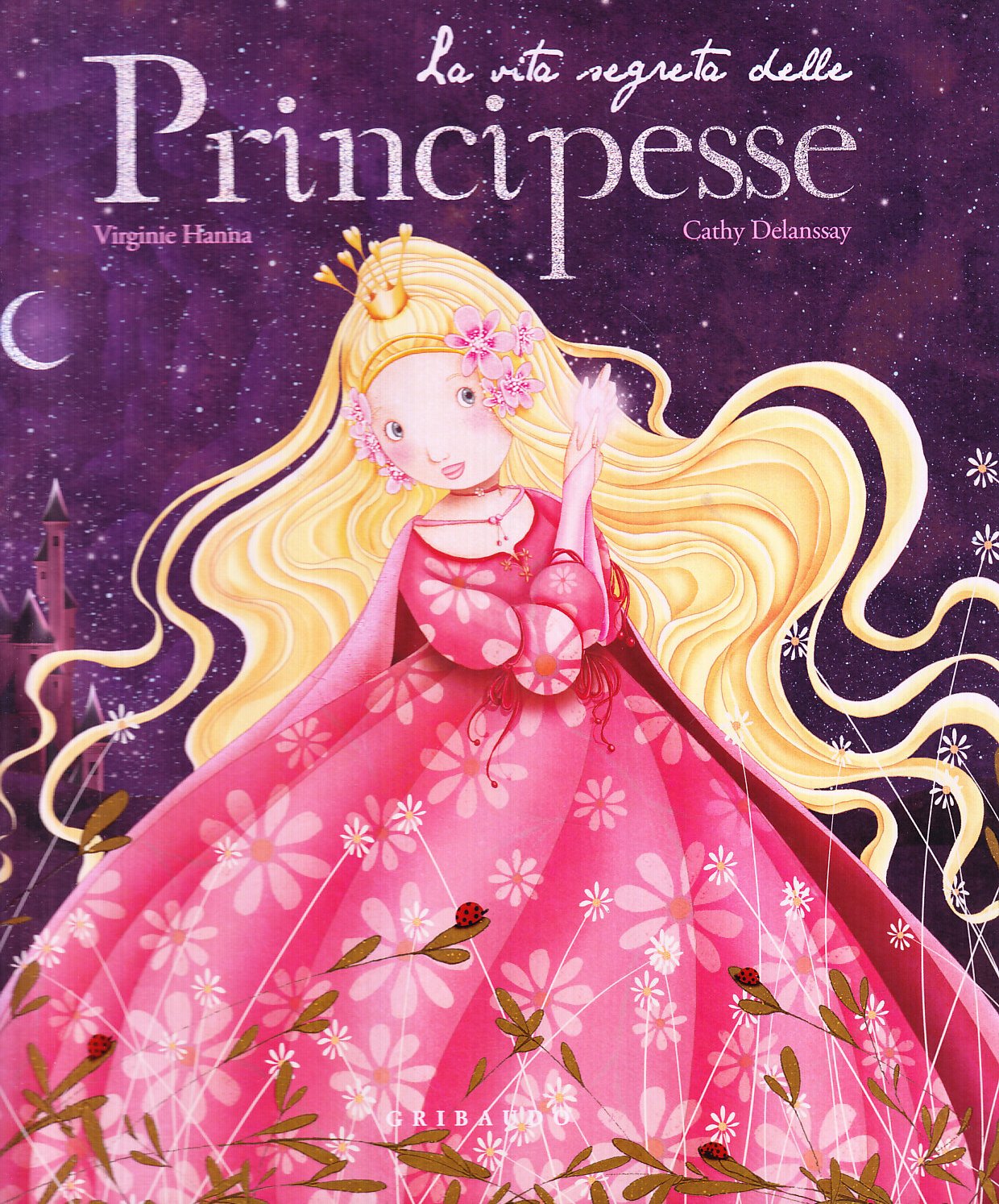 La vita segreta delle principesse Children's books