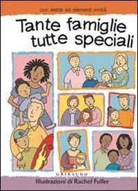 Tante famiglie, tutte speciali Contemporary literature