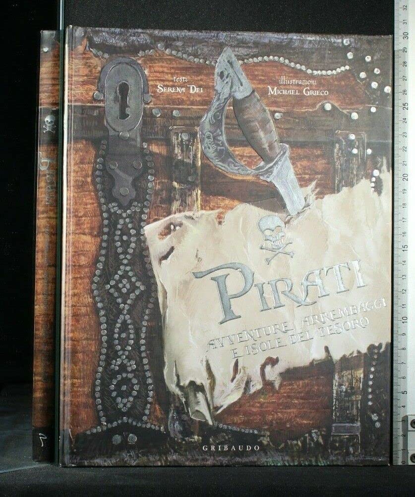 Pirati. Avventure, arrembaggi e isole del tesoro Novels & Short Stories