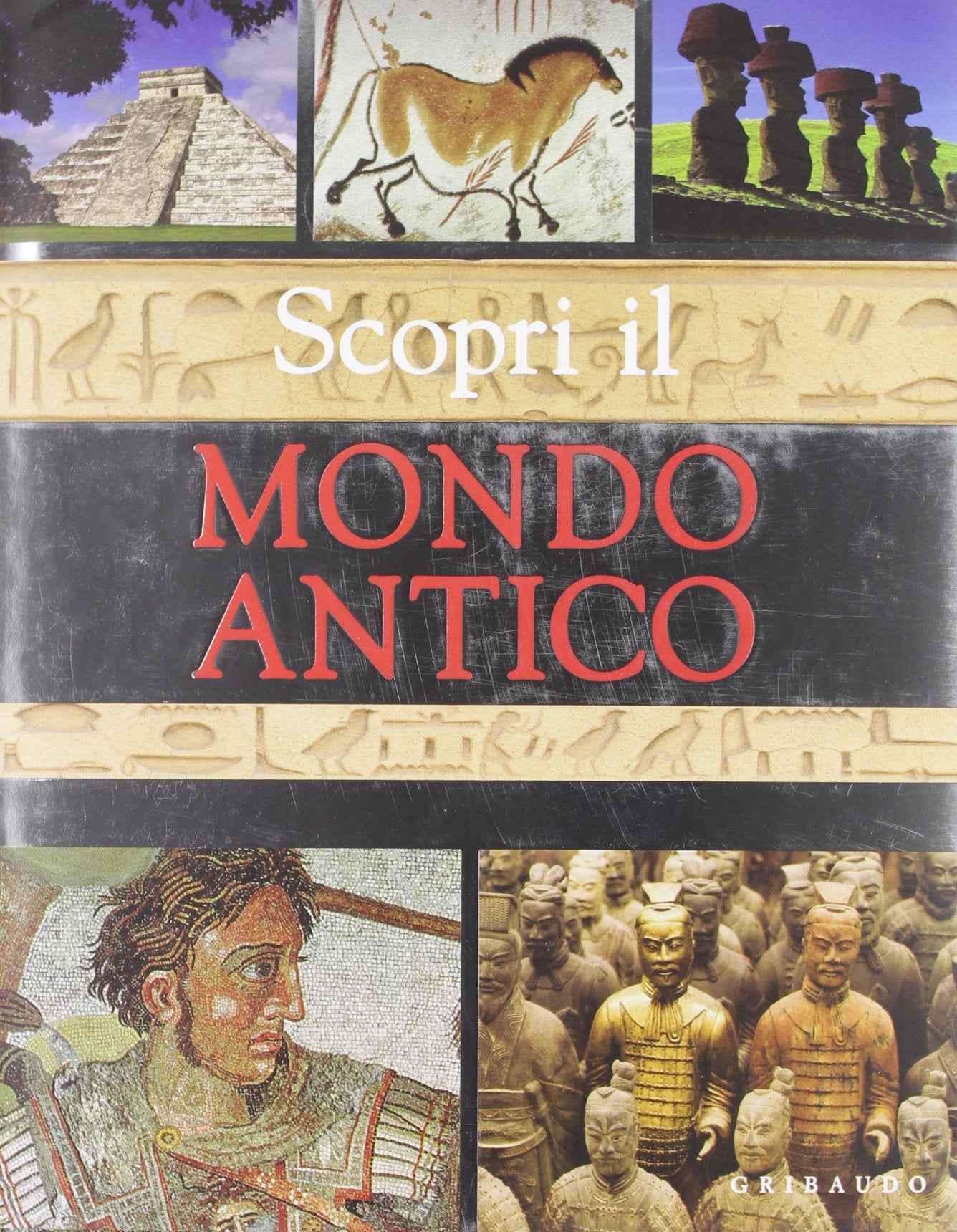Scopri il mondo antico. Affascinanti segreti del passato book