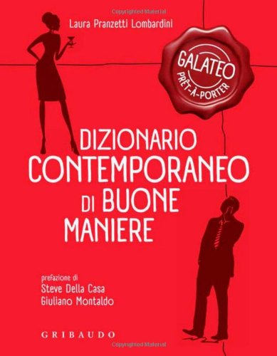 Dizionario contemporaneo di buone maniere (Pensieri e parole) Leisure, Home & Garden