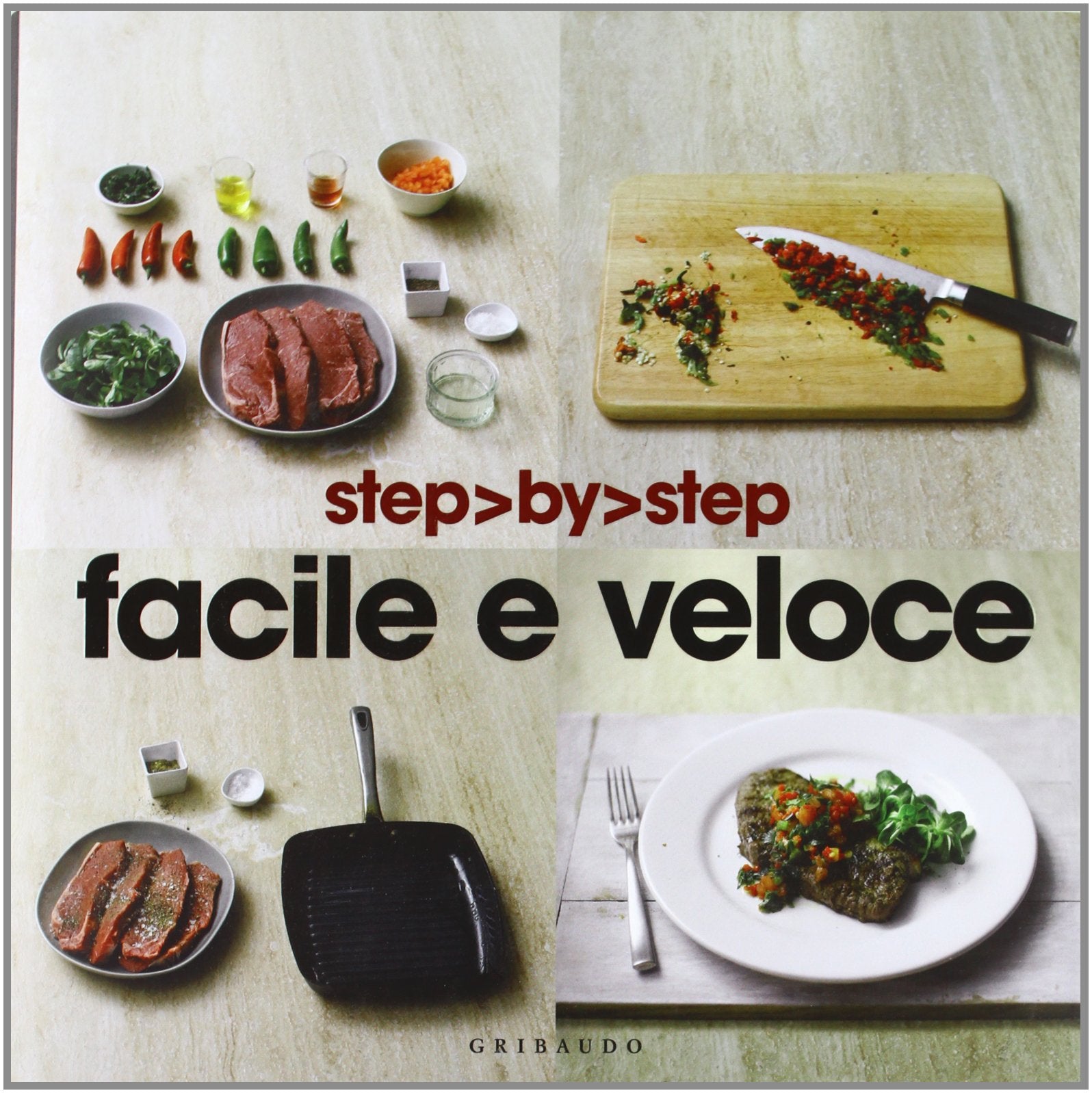 Facile e veloce. Un ricettario fotografico che ti insegna a cucinare Leisure, Home & Garden