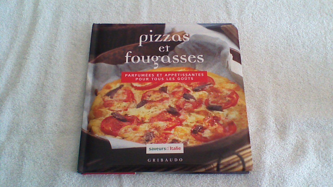 PIZZAS ET FOUGASSES - SAVEURS D'ITALIE Books
