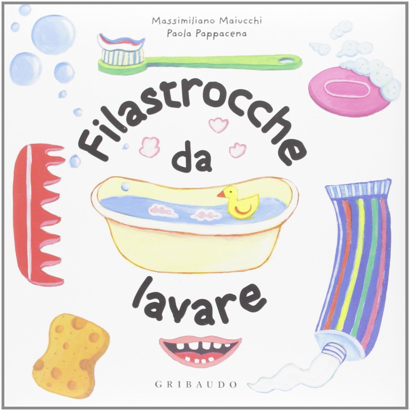 Filastrocche da lavare (Filastrocche illustrate) Non-fiction