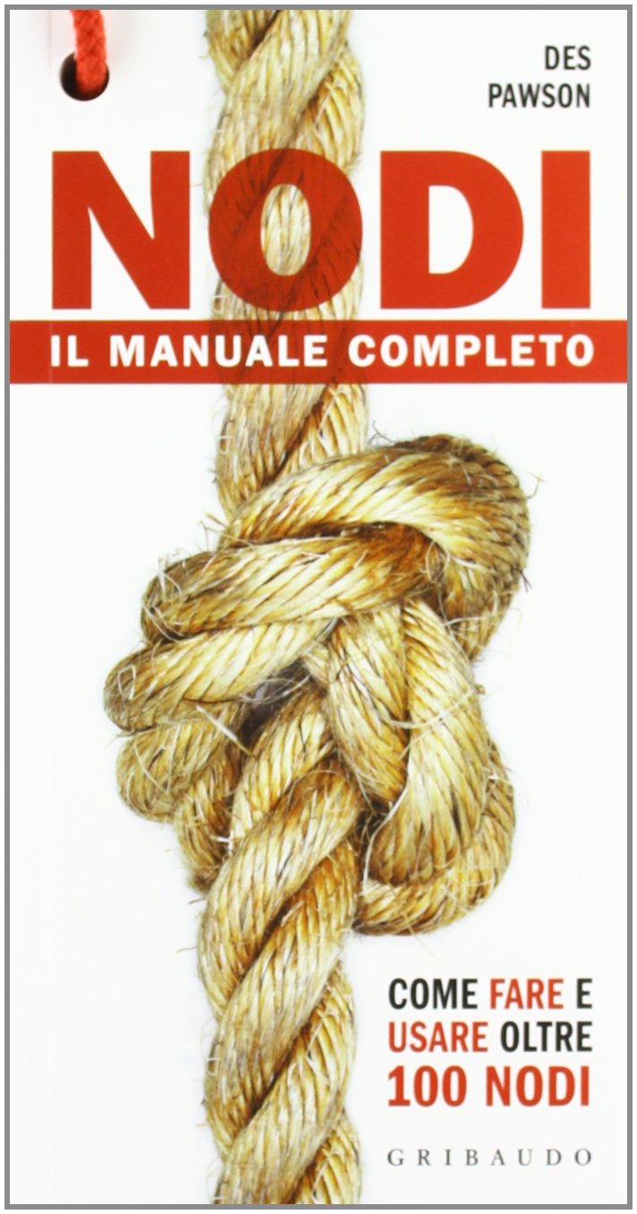 Product Image: Nodi. Il manuale completo