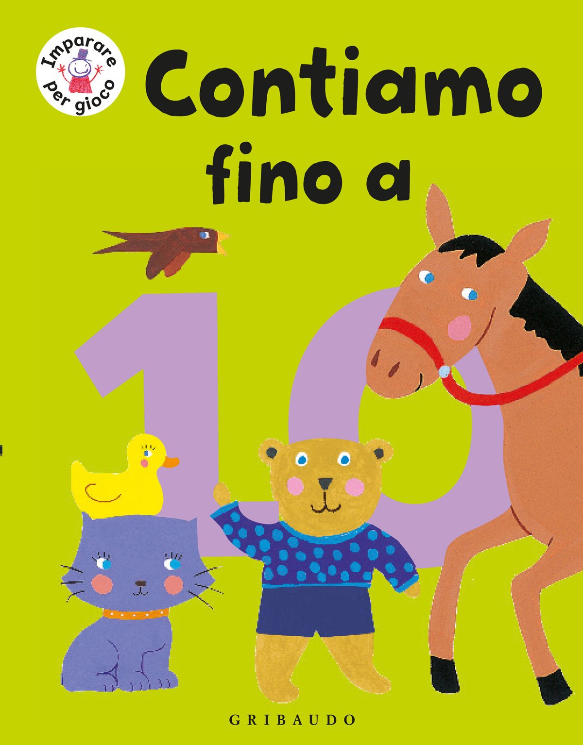 Per i piccolissimi: Contiamo fino a ... (Imparare per gioco) Foreign Languages ​​& Dictionaries