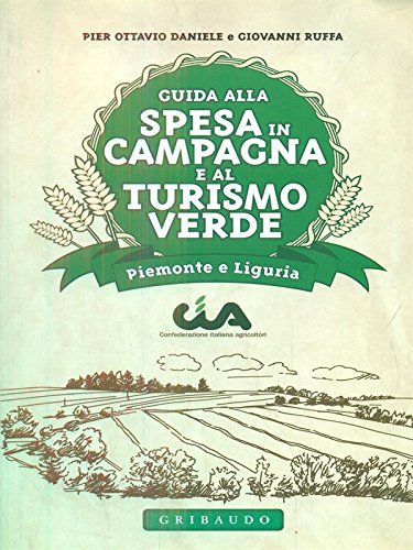 Guida alla spesa in campagna e al turismo verde book