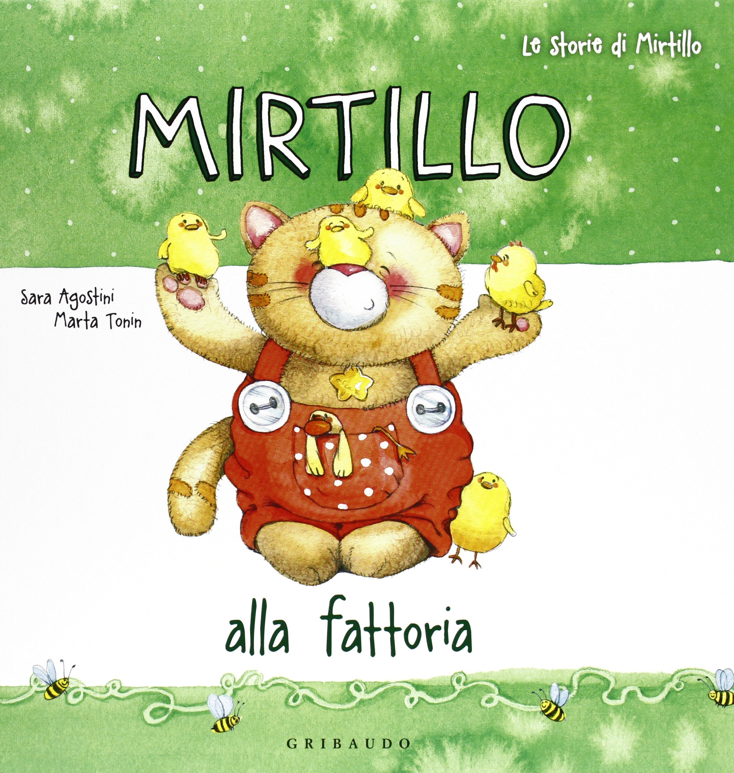Mirtillo alla fattoria. Ediz. illustrata (Le storie di mirtillo) Children's books