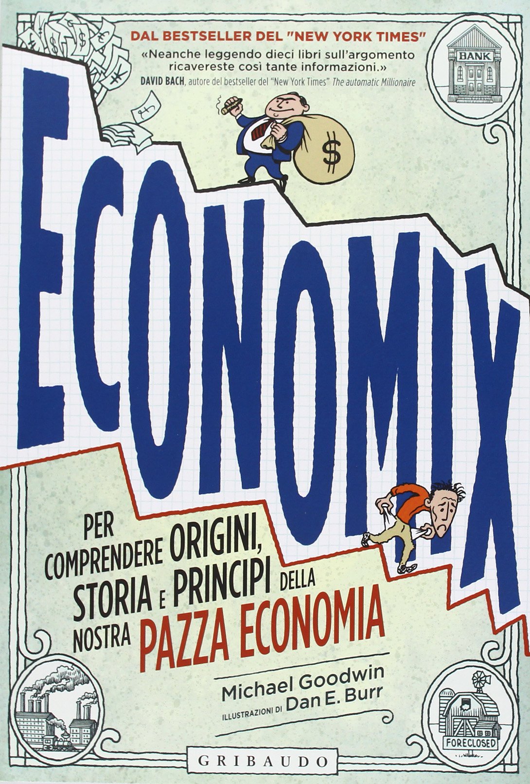 Economix. Per comprendere origini, storia e principi della nostra pazza economia Comics & Mangas