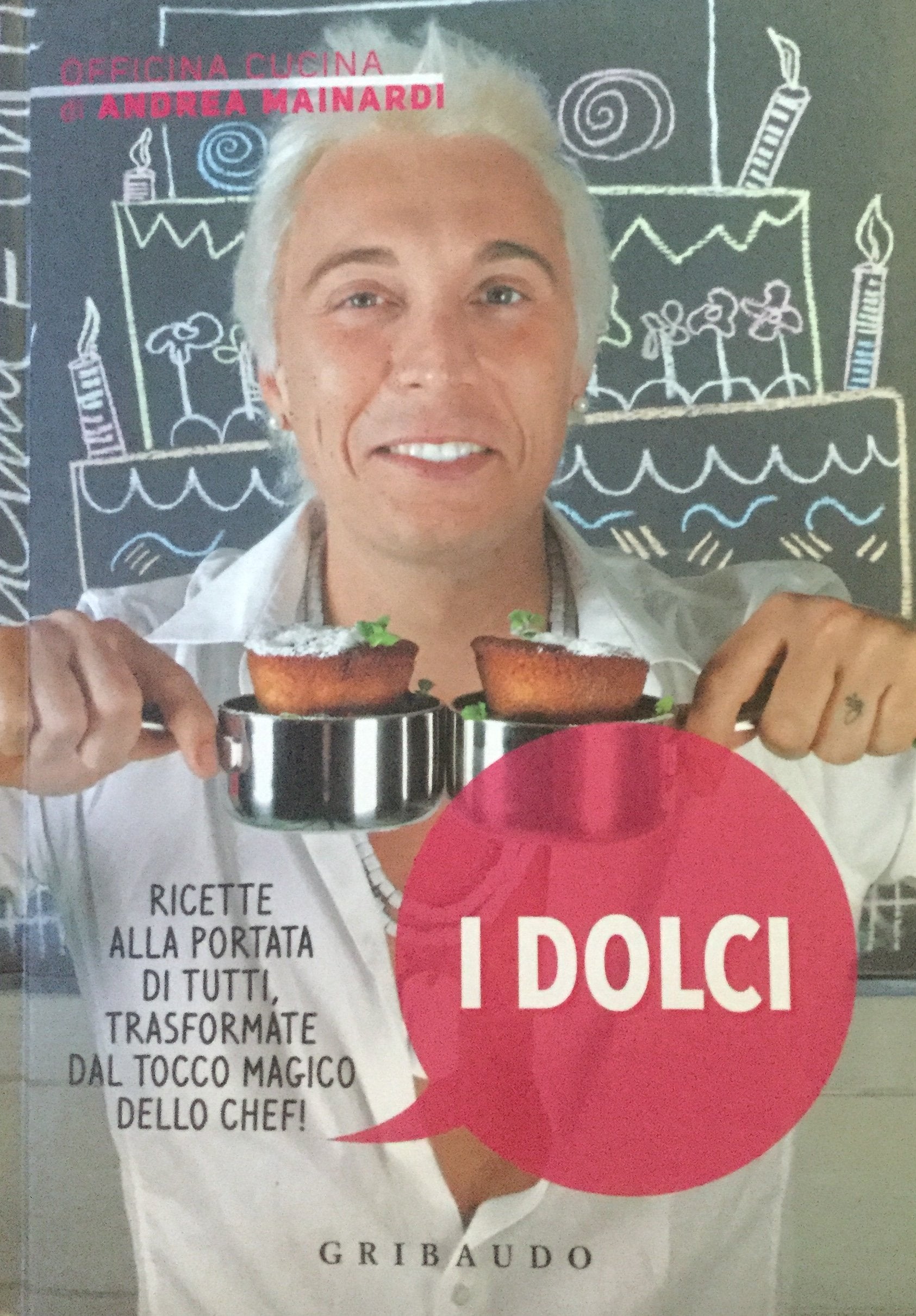 I Dolci. Officina cucina (libro allegato al quotidiano) book