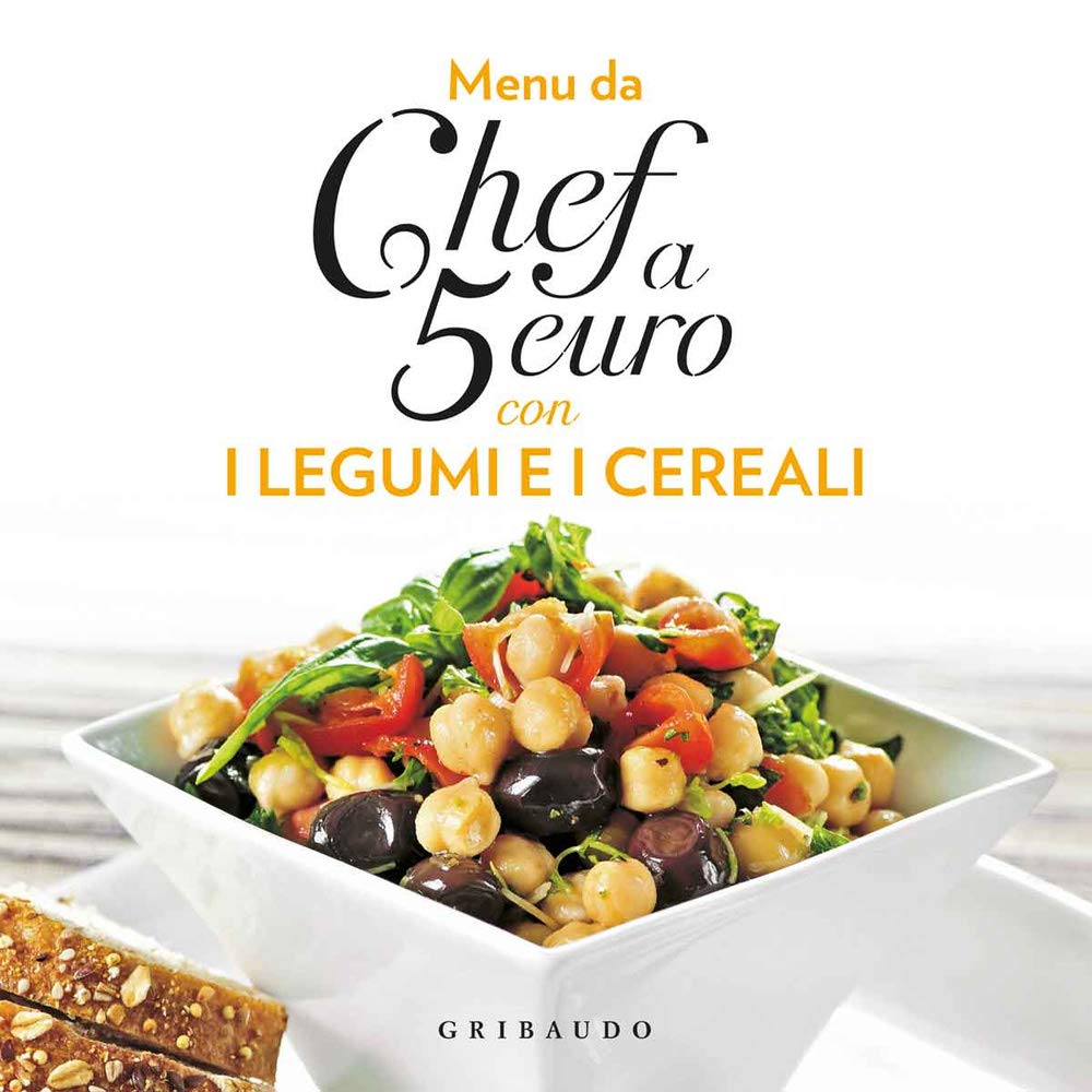 Menu da chef a 5 euro. Con i legumi e i cereali (Ricettari pratici) Leisure, Home & Garden