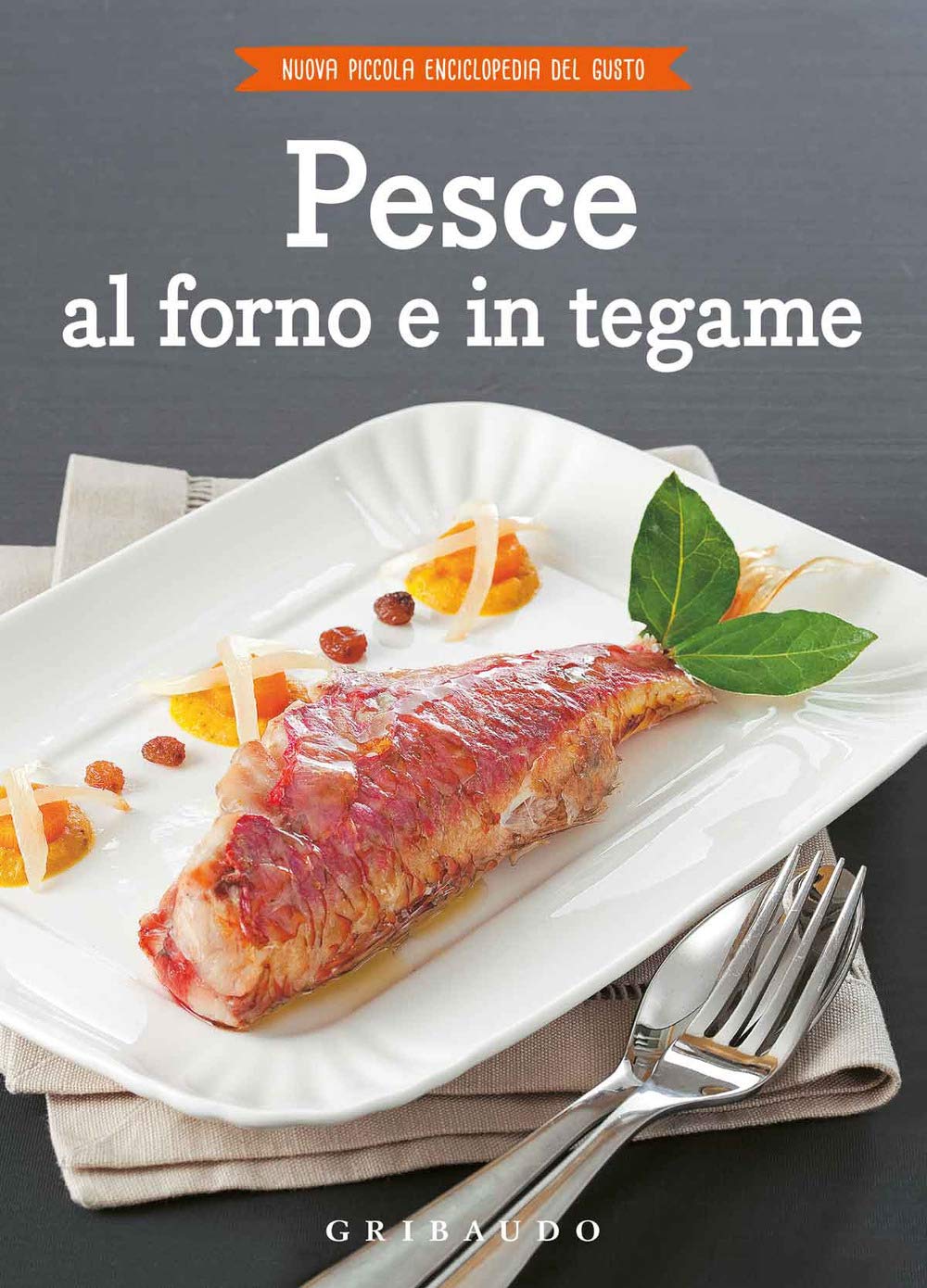 Pesce al forno e in tegame book