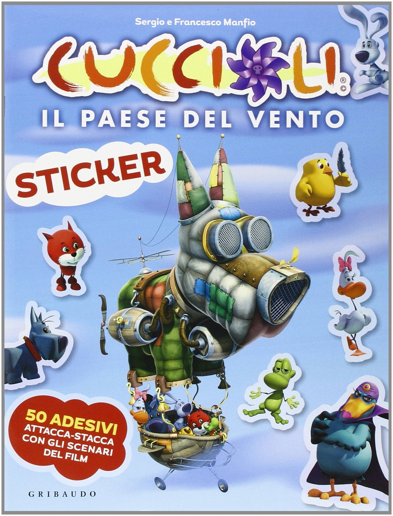 Il paese del vento. Cuccioli. Con adesivi. Ediz. illustrata book