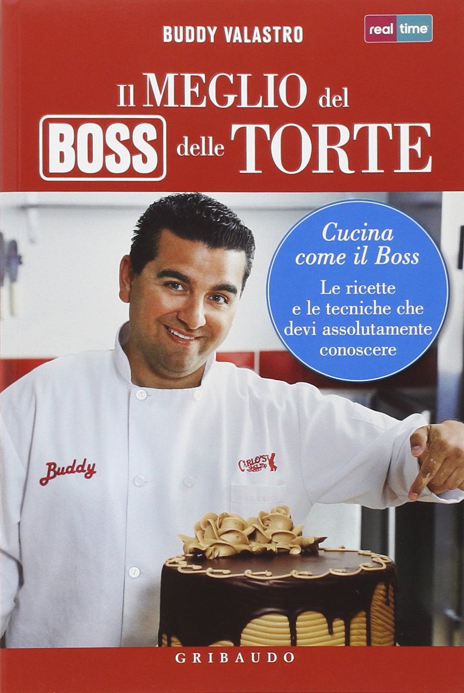 Il meglio del boss delle torte. Cucina come il boss. Le ricette e le tecniche che devi assolutamente conoscere. Ediz. illustrata (Sapori e fantasia) Leisure, Home & Garden