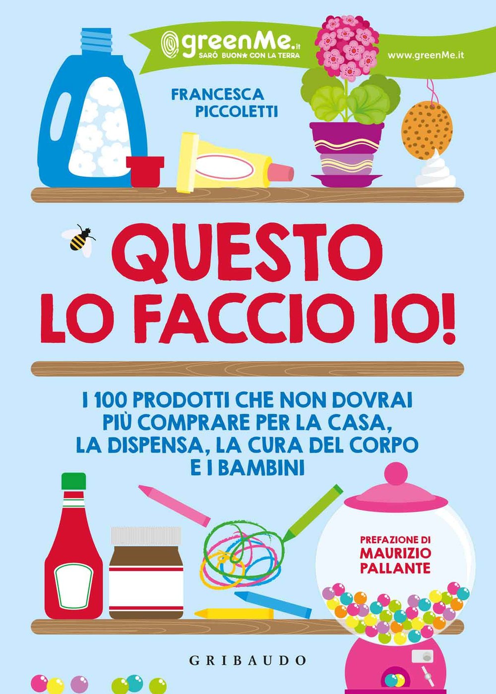 Questo lo faccio io! I 100 prodotti che non dovrai più comprare per la casa, la dispensa, la cura del corpo e i bambini Geology & Geography