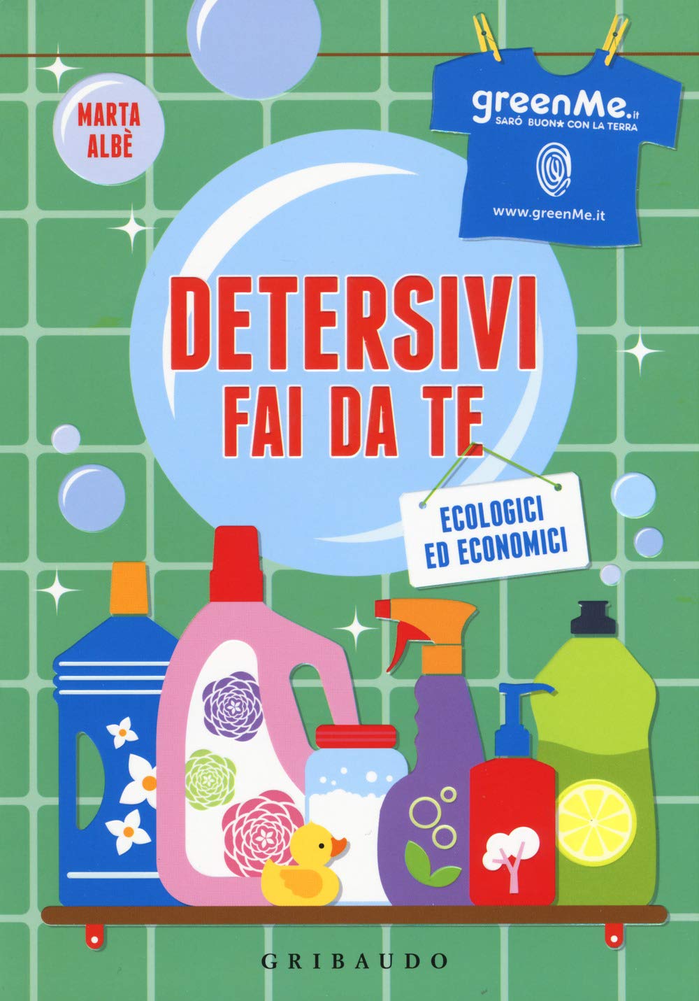 Detersivi fai da te. Ecologici ed economici book