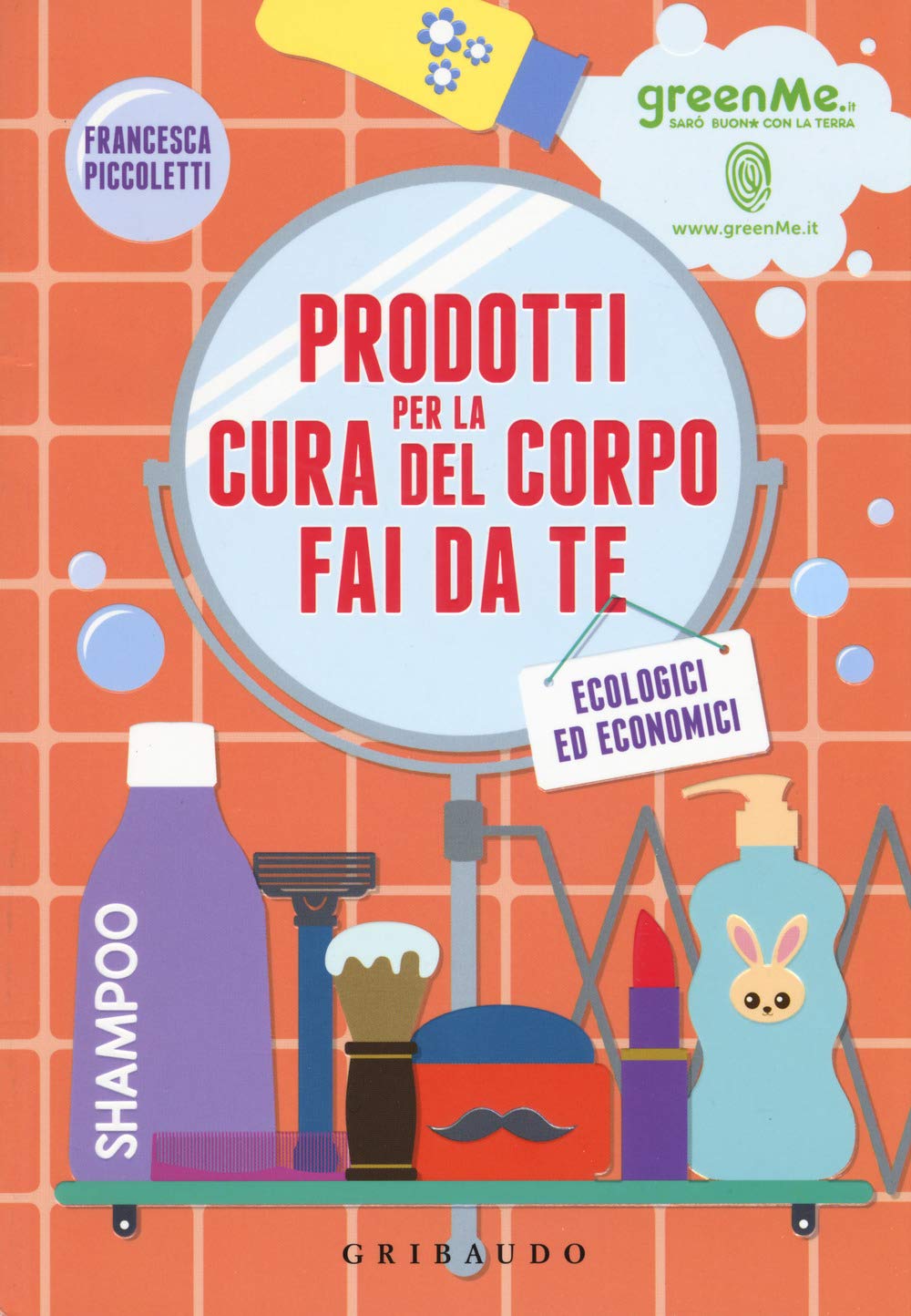 Prodotti cura del corpo fai da te ecologici ed economici (Guide pratiche) Mathematics