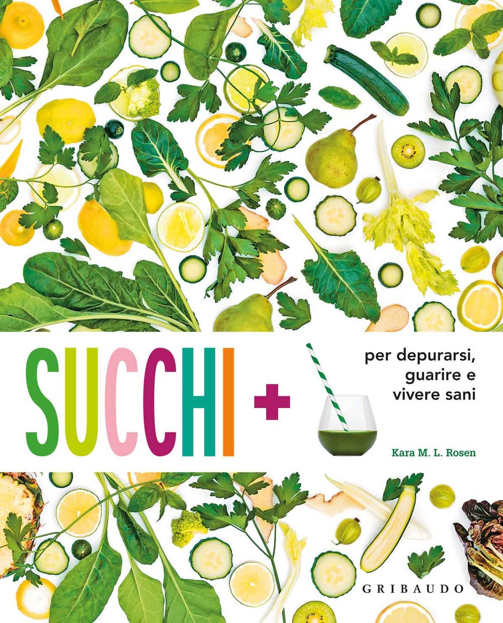 Succhi + per depurarsi, guarire e vivere sani book