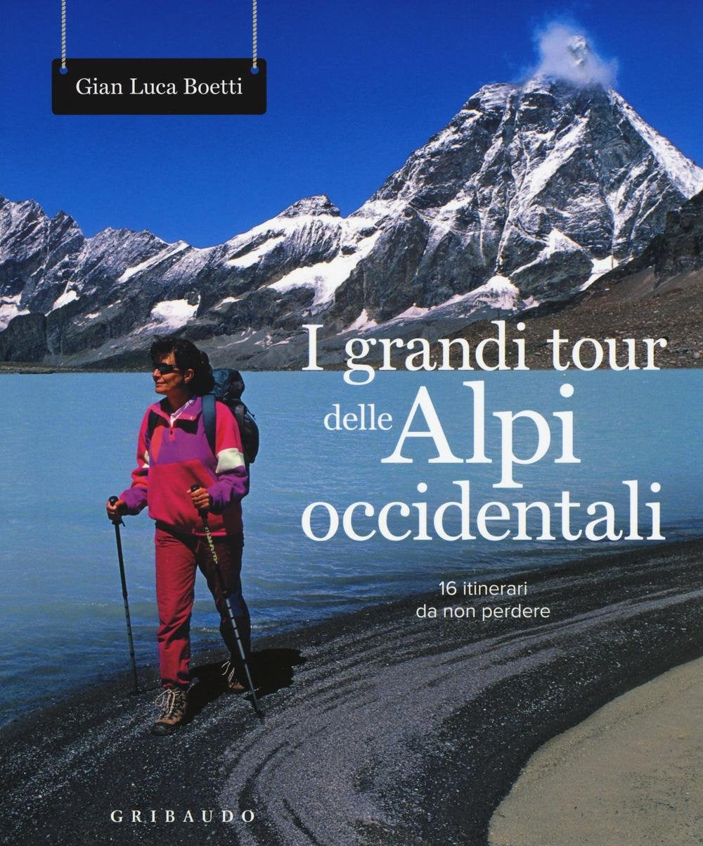 I grandi tour delle Alpi Occidentali book