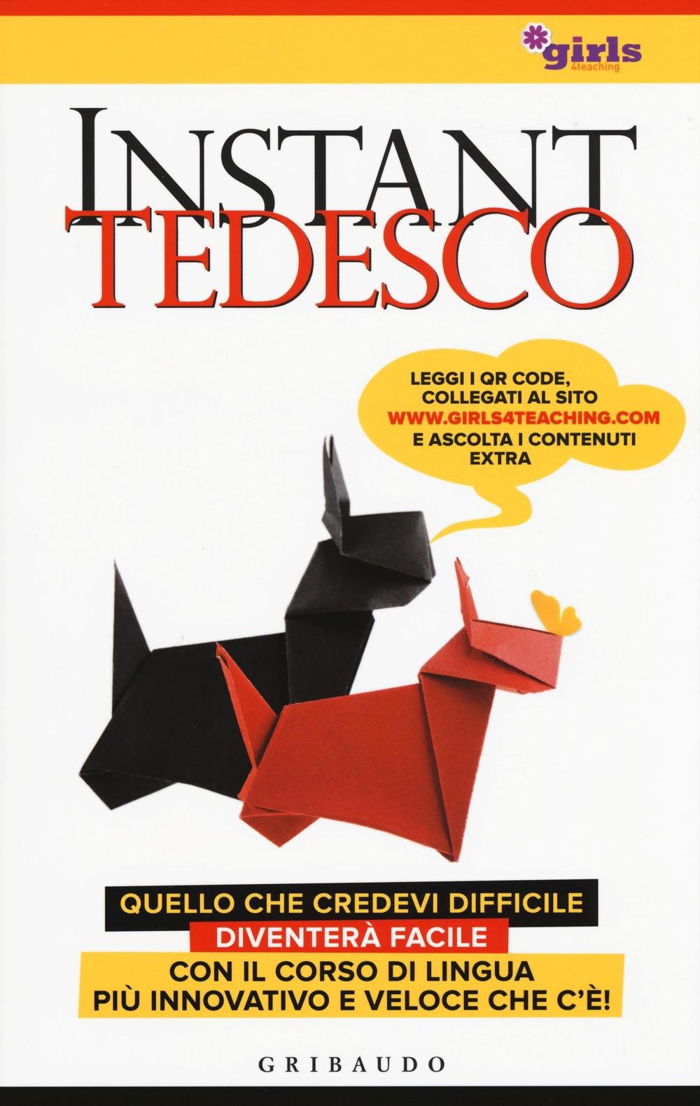 Instant tedesco. Girls4teaching (Straordinariamente) General education