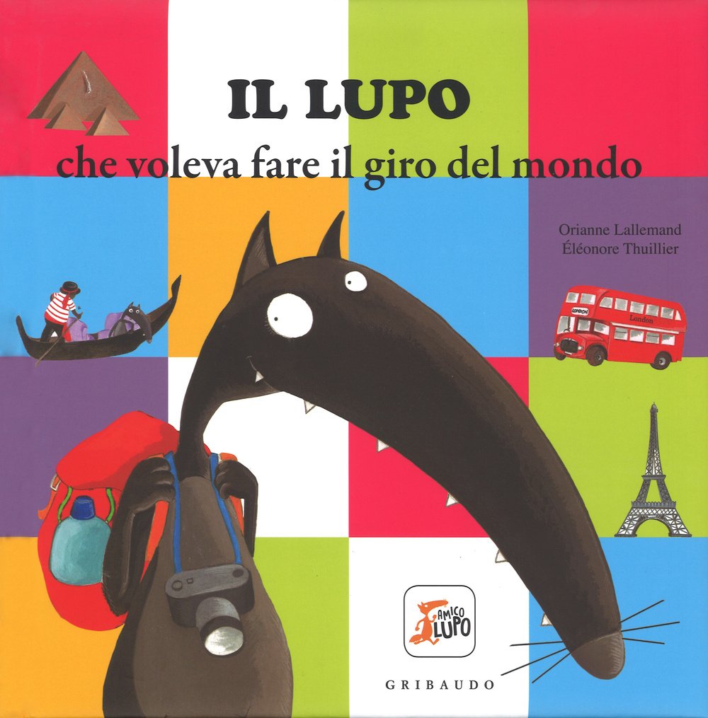 Il lupo che voleva fare il giro del mondo. Amico lupo Contemporary literature