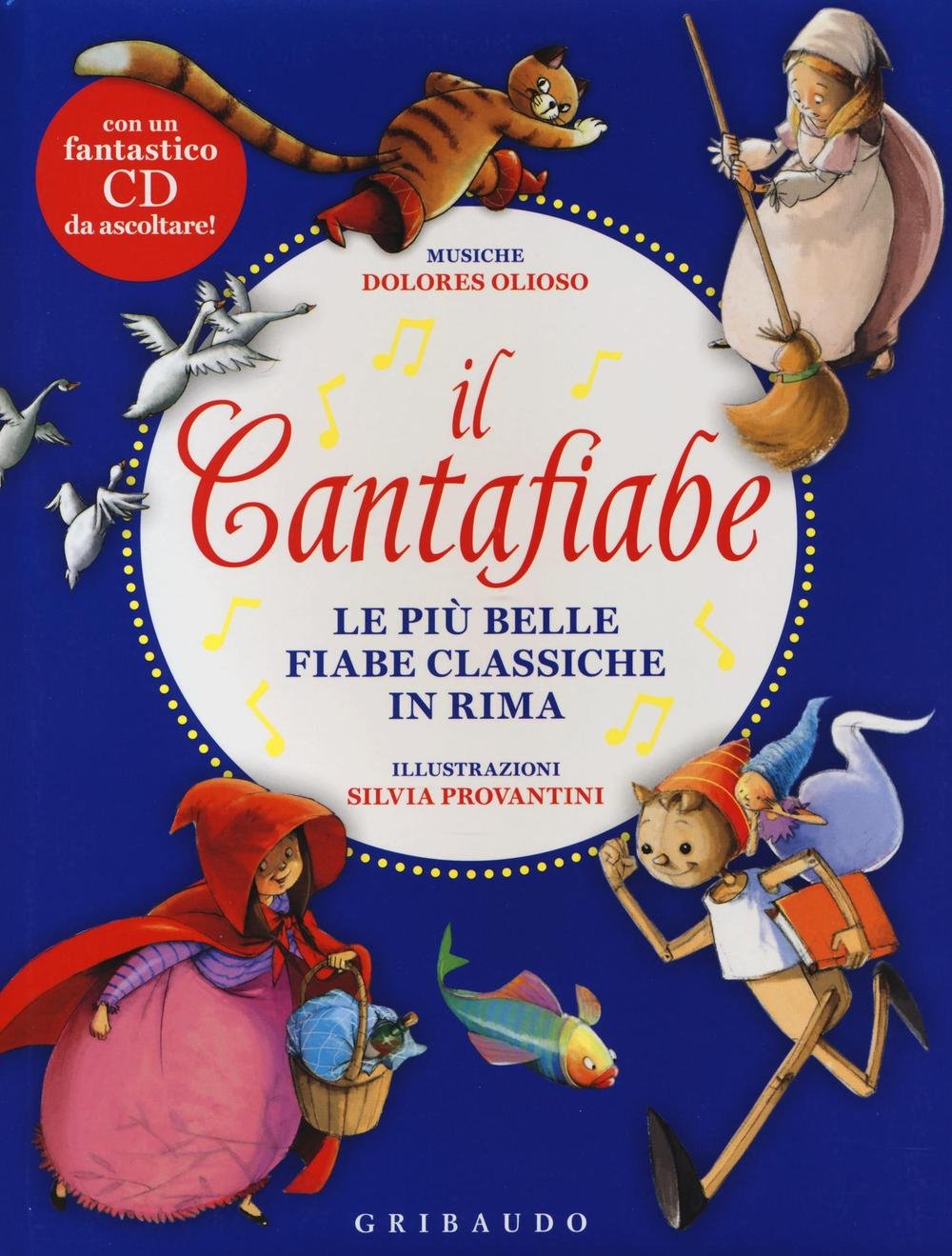 Il cantafiabe. Le più belle fiabe classiche in rima Children's books