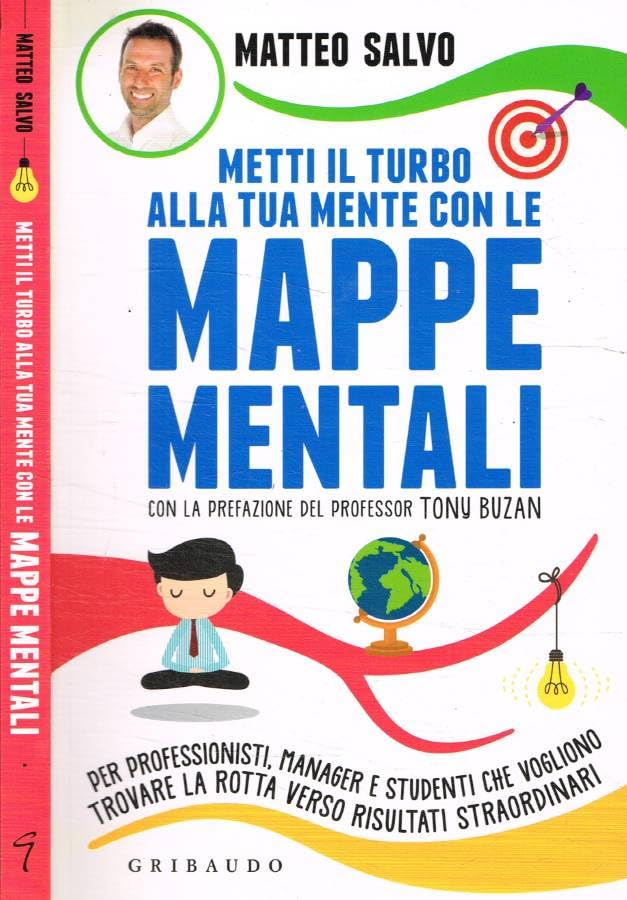 Metti il turbo alla tua mente con le mappe mentali book