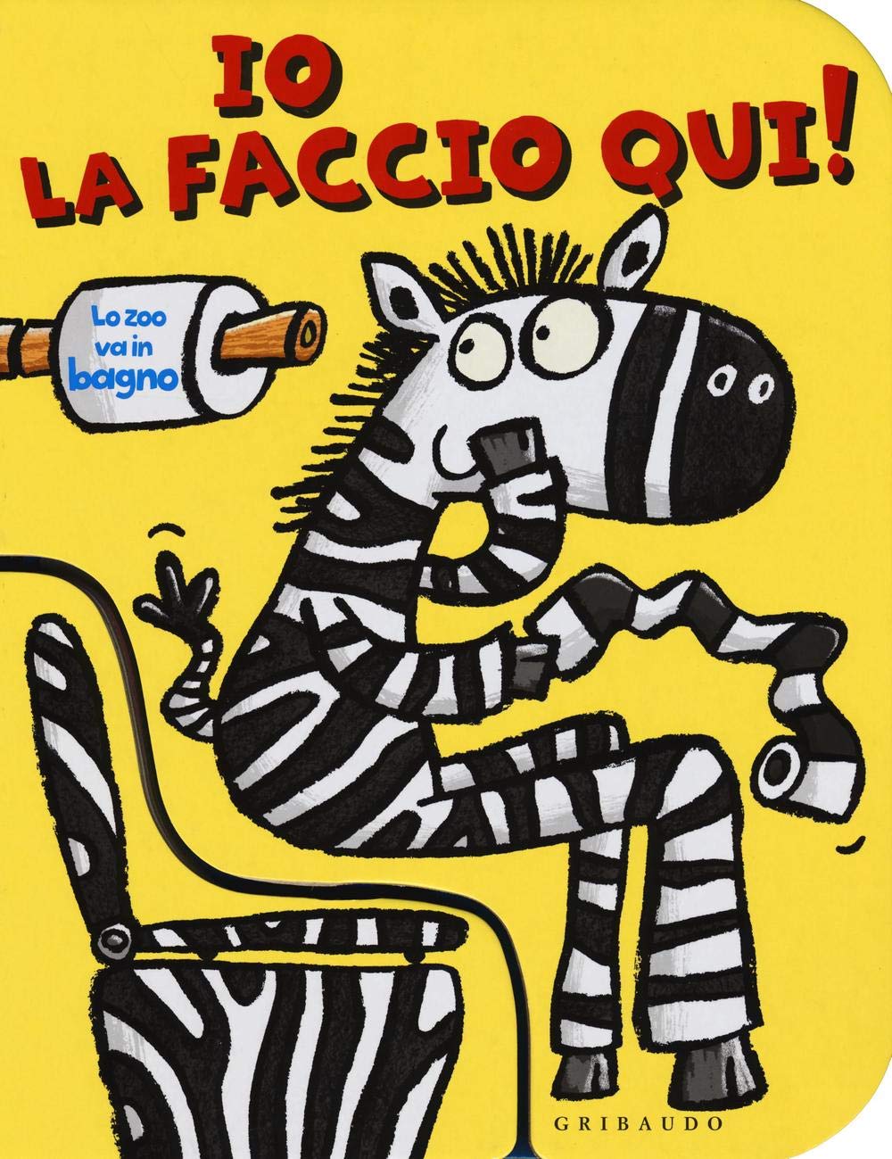 Io la faccio qui! Lo zoo va in bagno (Osservo e imparo) Parents & Children