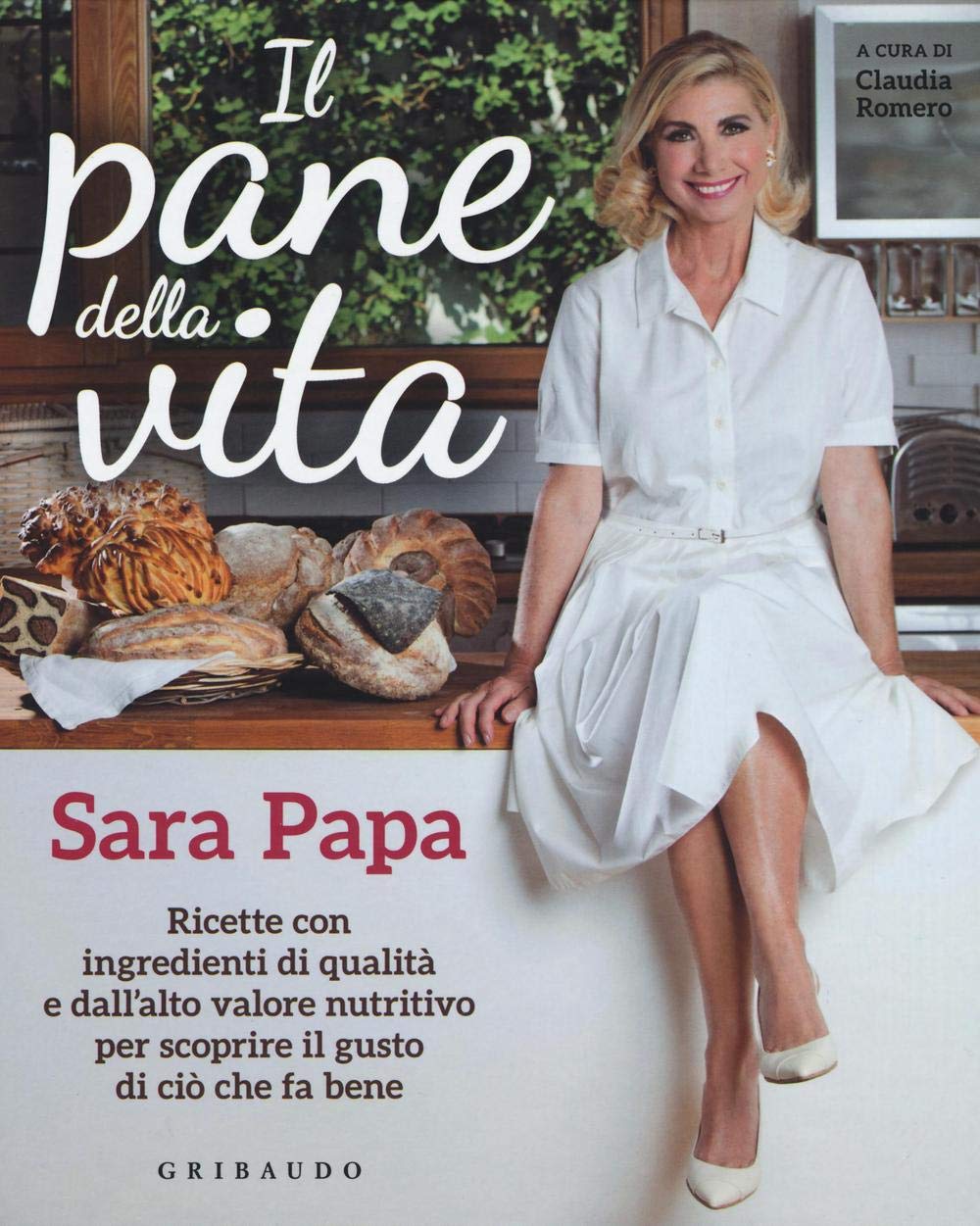 Il pane della vita. Ricette con ingredienti di qualità e dall'alto valore nutritivo per scoprire il gusto di ciò che fa bene book