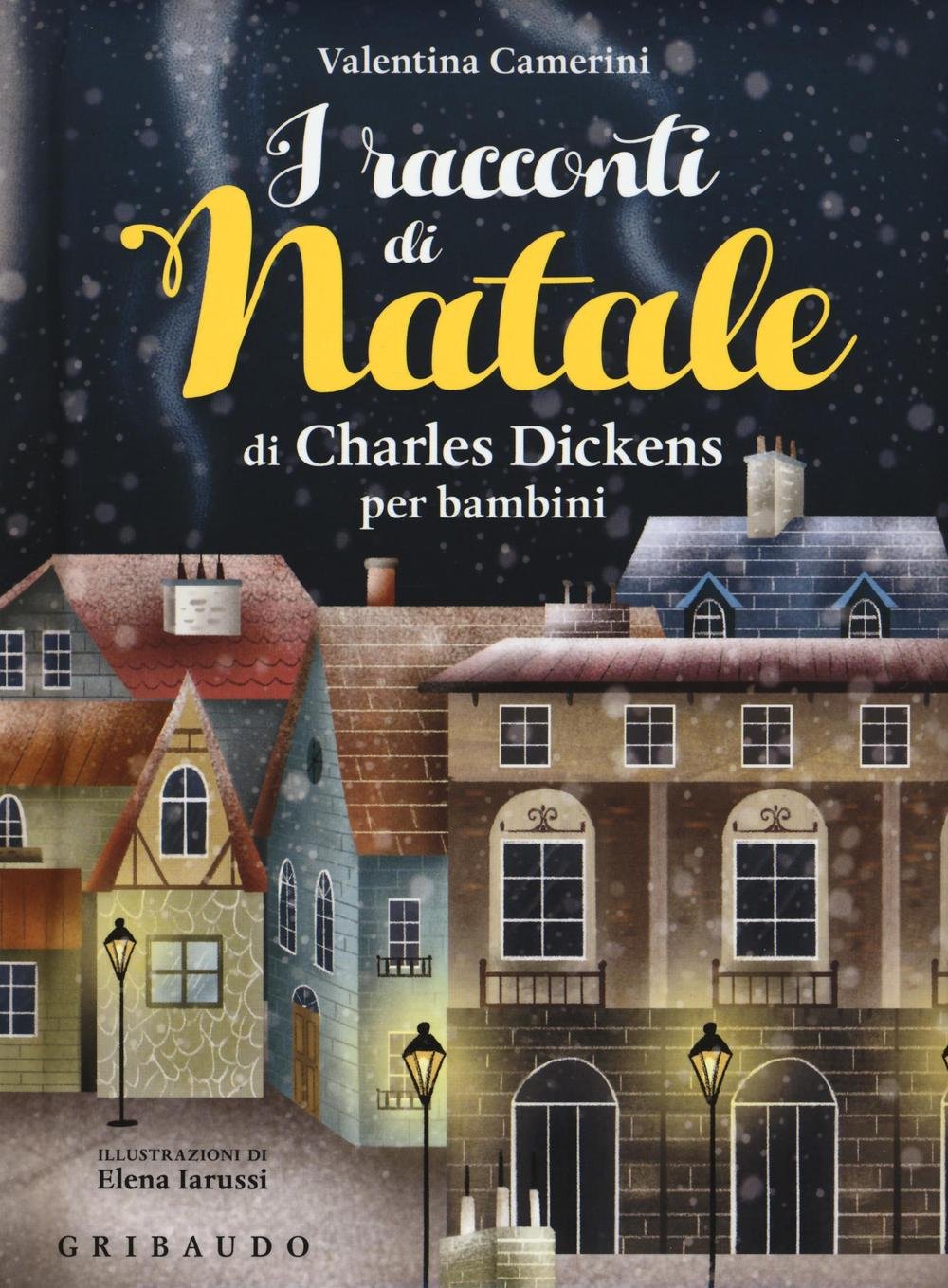 I racconti di Natale di Charles Dickens per bambini. Ediz. a colori Children's books