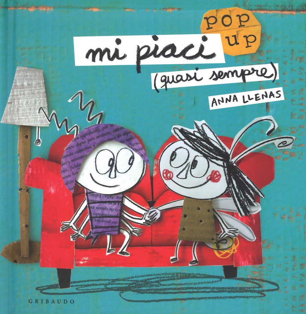 Mi piaci (quasi sempre). Libro pop-up (Libri pop-up) Non-fiction