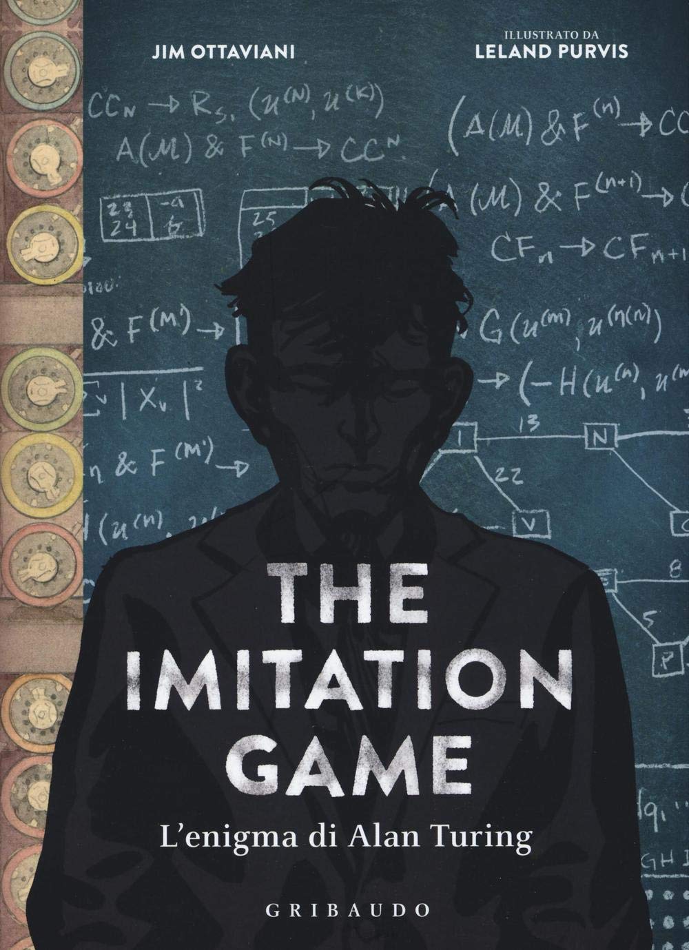 The imitation game. L'enigma di Alan Turing book