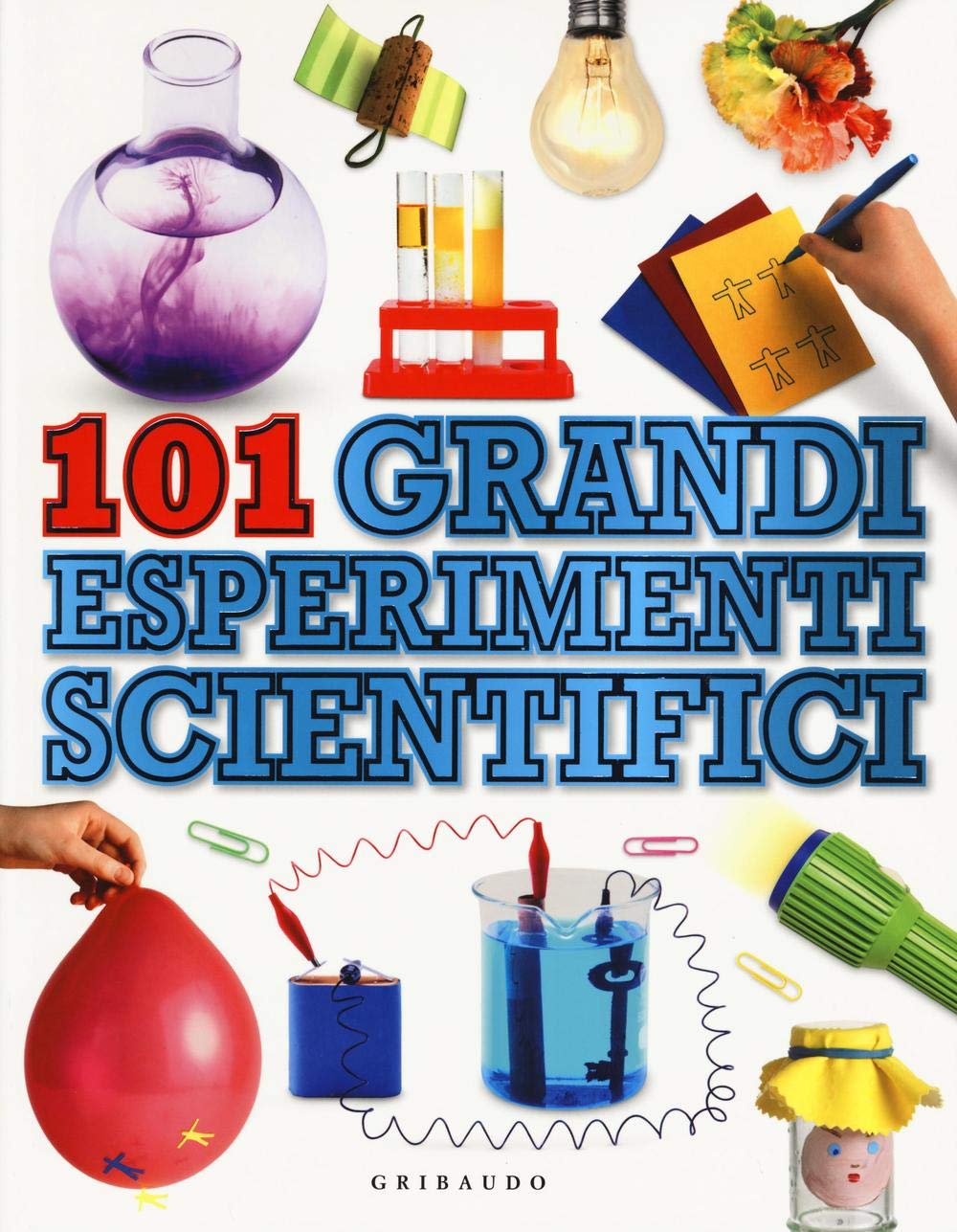 101 grandi esperimenti scientifici (Enciclopedia per ragazzi) Non-fiction