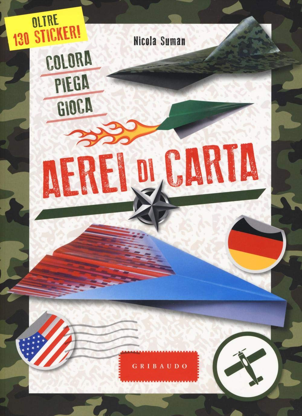 Aerei di carta. Colora, piega, gioca. Ediz. a colori book