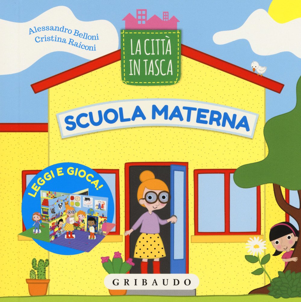Scuola materna. La città in tasca. Ediz. a colori book