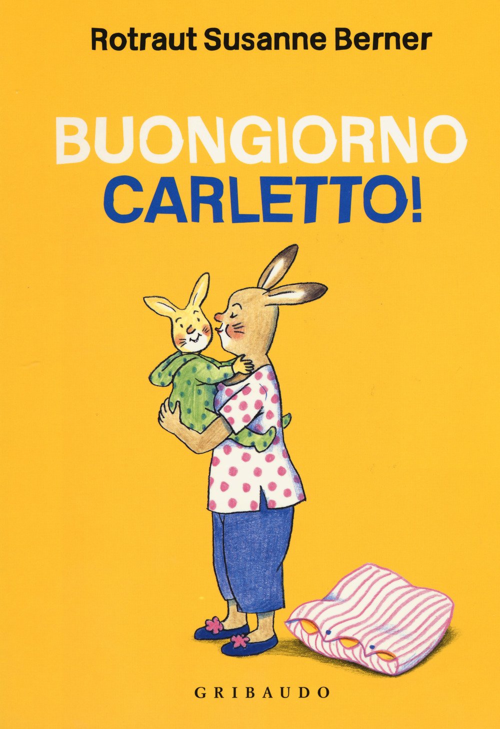 Buongiorno Carletto! (Quante storie) Children's books