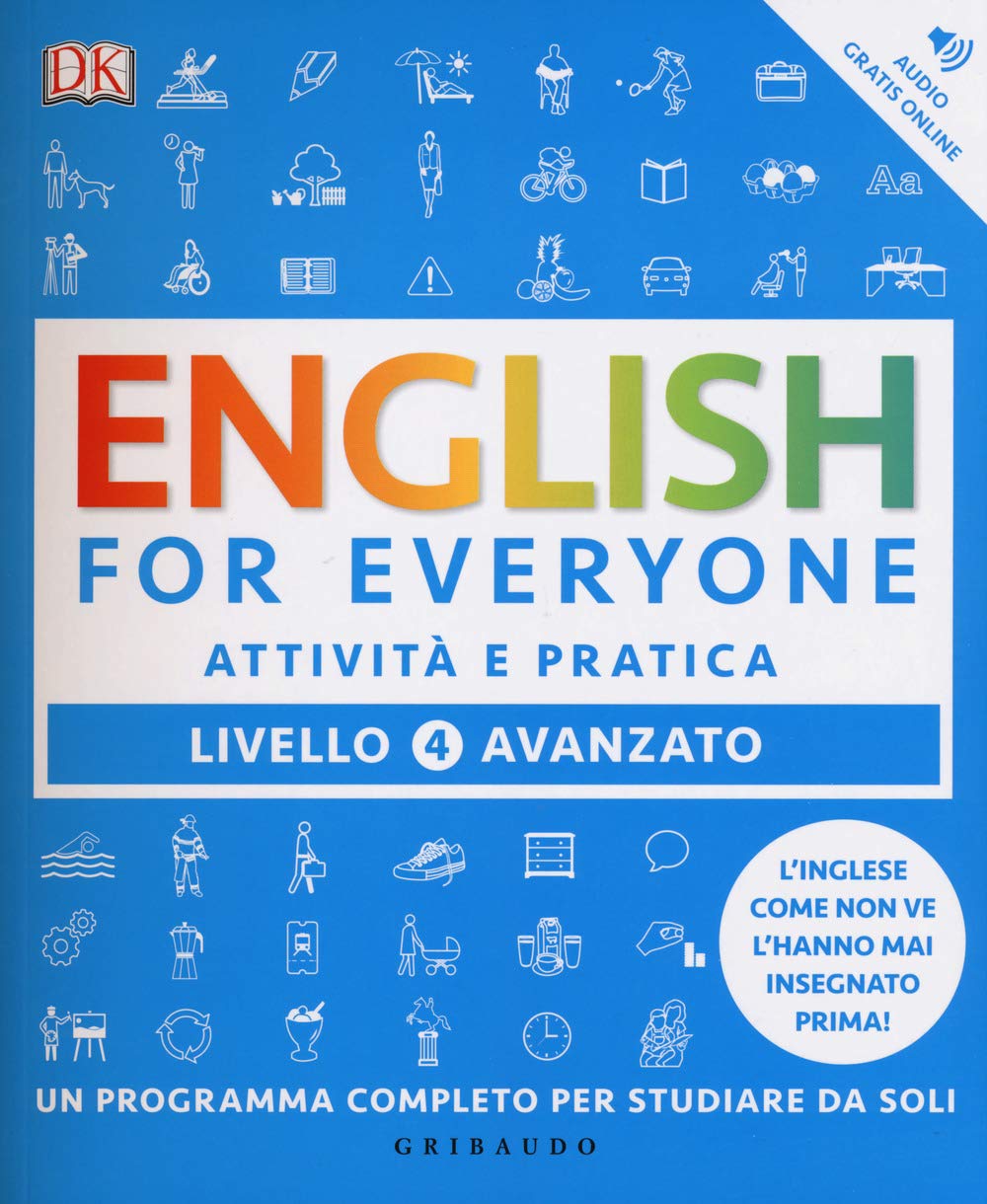 English for everyone. Livello 4° avanzato. Attività e pratica Foreign Languages ​​& Dictionaries