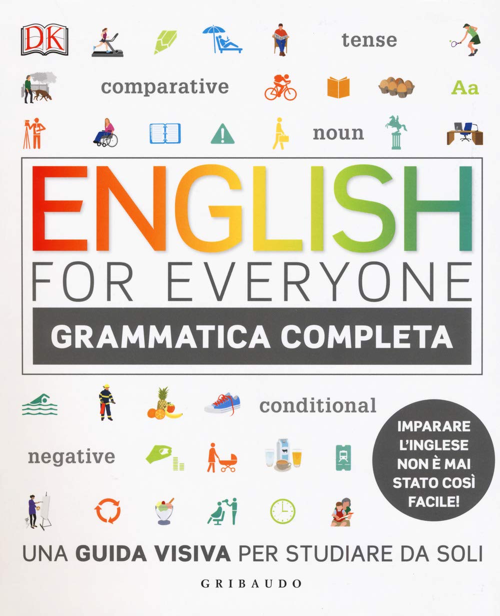 English for everyone. Grammatica completa Foreign Languages ​​& Dictionaries