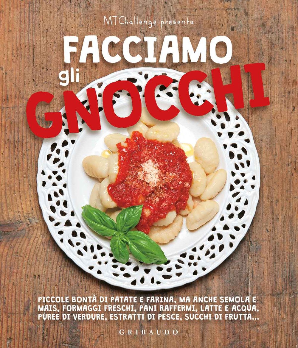 Facciamo gli gnocchi. Ediz. a colori book
