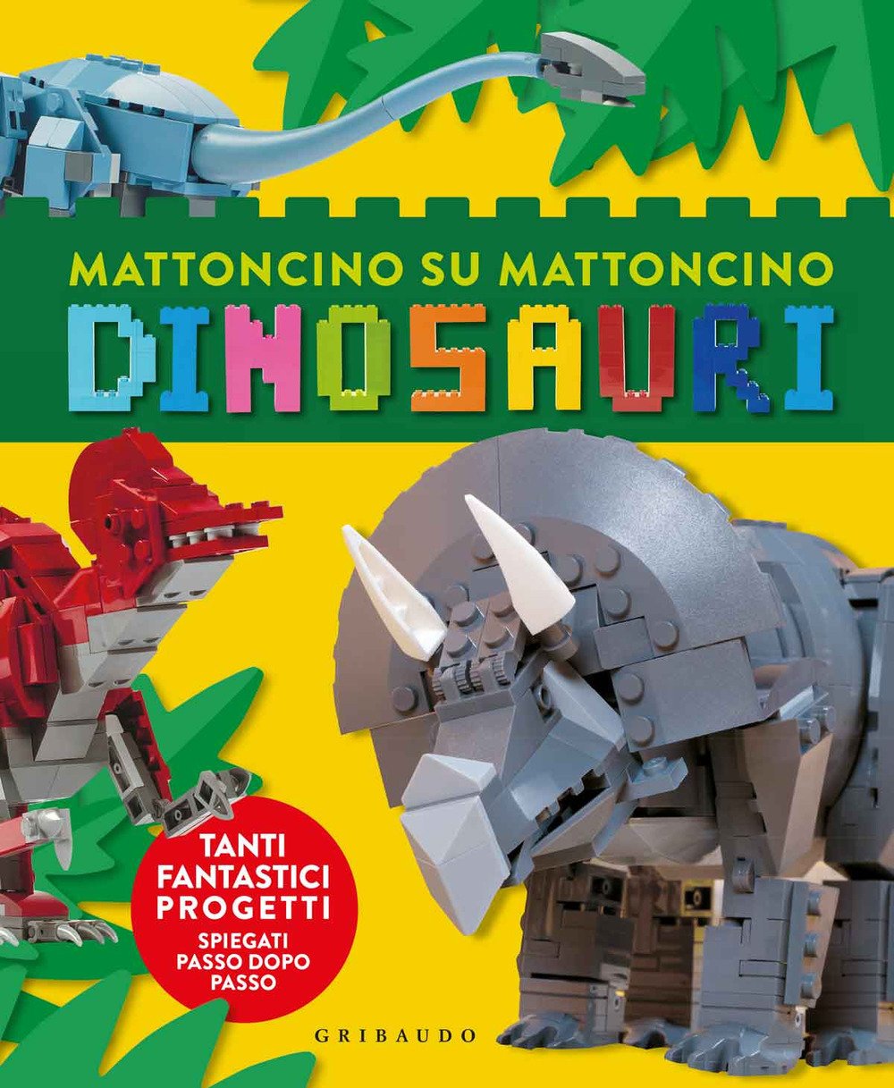 Dinosauri. Mattoncino su mattoncino. Ediz. a colori book