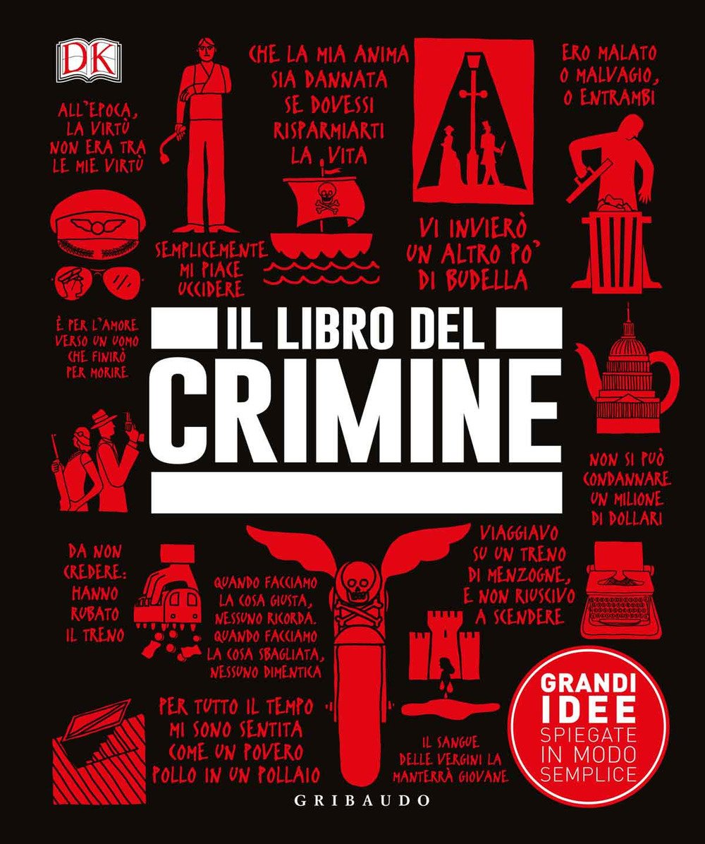 Il libro del crimine. Grandi idee spiegate in modo semplice book