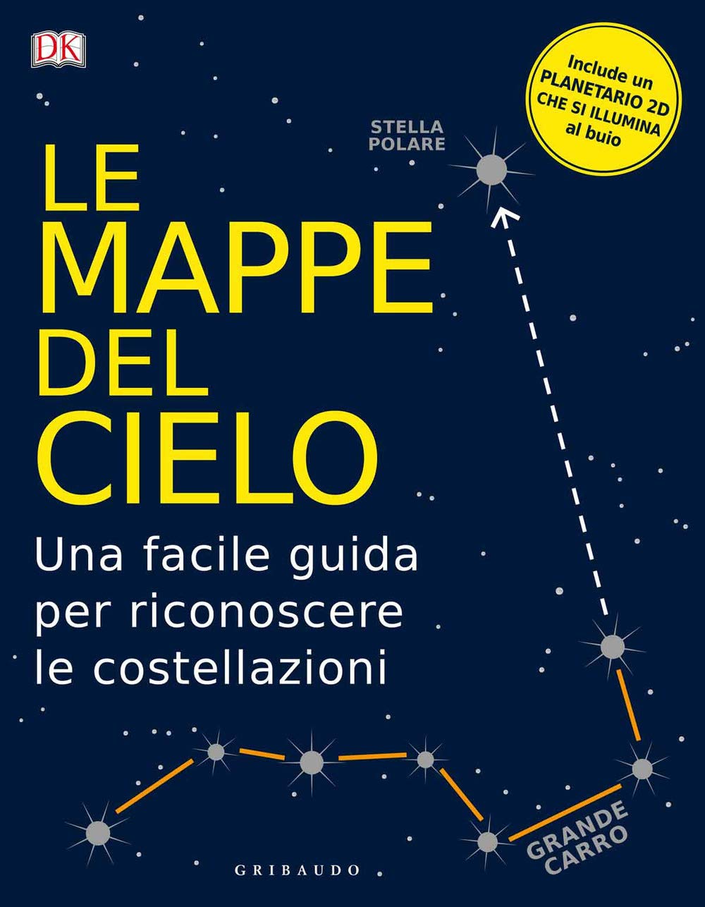 Le mappe del cielo. Una facile guida per riconoscere le costellazioni book